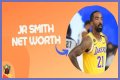 JR Smith Net Worth 2024